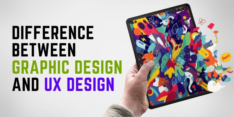 Difference between Graphic Design And UX design