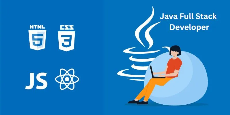 Top Java Skills Needed to Succeed as a Full Stack Developer